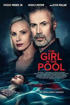 X站福利所《泳池里的女人 The Girl in the Pool》免费在线观看