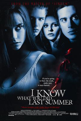 X站福利所《我知道你去年夏天干了什么 I Know What You Did Last Summer》免费在线观看