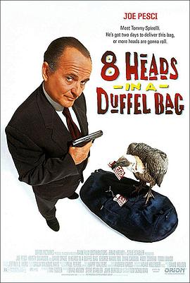 一品探花《一个布袋八个头 8 Heads in a Duffel Bag》免费在线观看
